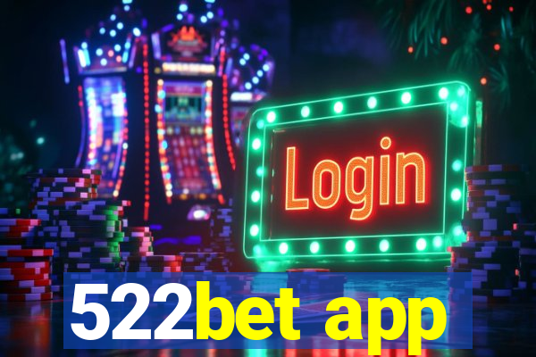 522bet app